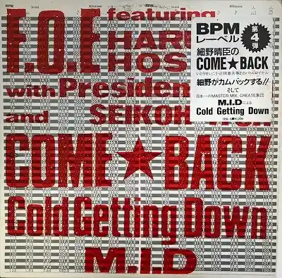 FOE FEAT. HARUOMI HOSONO WITH PRESIDENT BPM / COME BACK