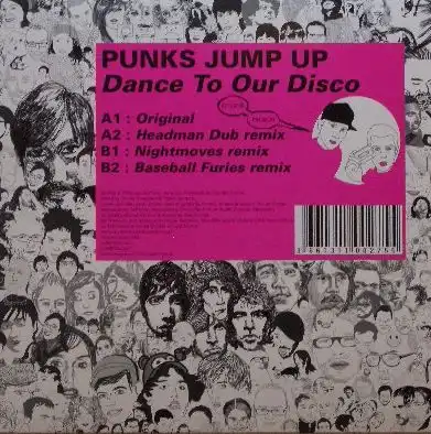 PUNKS JUMP UP / DANCE TO OUR DISCO