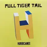 PULL TIGER TAIL / HURRICANES