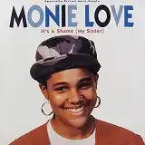 MONIE LOVE / IT'S A SHAME (MY SISTER)Υʥ쥳ɥ㥱å ()