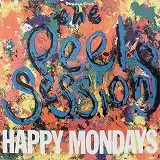 HAPPY MONDAYS / PEEL SESSIONS