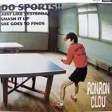 RON RON CLOU / DO SPORTS!!