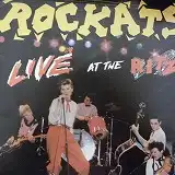 ROCKATS / LIVE AT THE RITZ