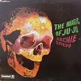 ARCHIE SHEPP / MAGIC OF JU-JU