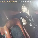 IAN BROWN / CORPSES