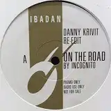 INCOGNITO / ON THE ROAD (DANNY KRIVIT EDIT)のアナログレコードジャケット (準備中)