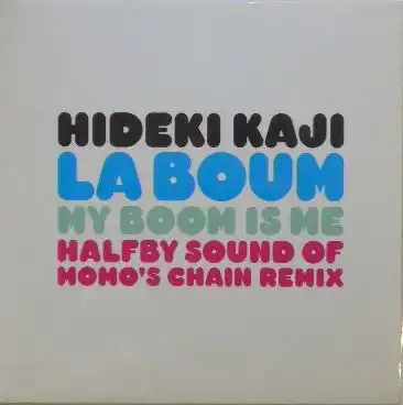 カジヒデキ (HIDEKI KAJI) / LA BOUM 〜MY BOOM IS ME〜
