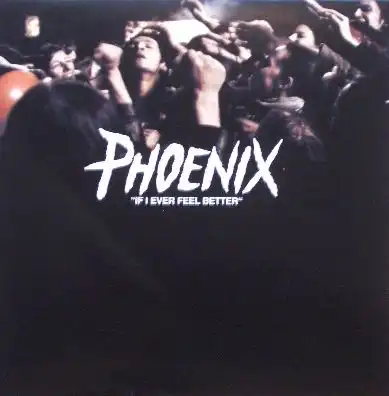 PHOENIX / IF I EVER FEEL BETTERΥʥ쥳ɥ㥱å ()