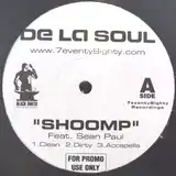 DE LA SOUL / SHOOMP feat.SEAN PAUL