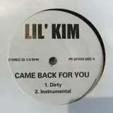 LIL' KIM / CAME BACK FOR YOU