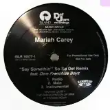 MARIAH CAREY / SAY SOMETHIN'