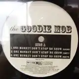 GOODIE MOB / ONE MONKEY DON'T STOP NO SHOW