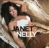 JANET & NELLY / CALL ON ME