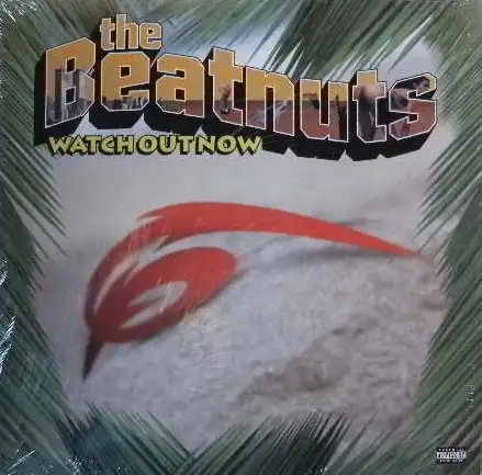 BEATNUTS / WATCH OUT NOW