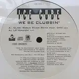 ICE CUBE / WE BE CLUBBIN'