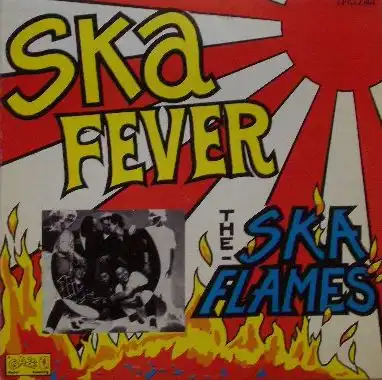 SKA FLAMES / SKA FEVER