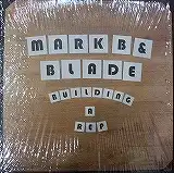 MARK B & BLADE / BUILDING A REPΥʥ쥳ɥ㥱å ()