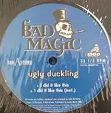 UGLY DUCKLING / I DID IT LIKE THIS