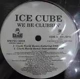 ICE CUBE / WE BE CLUBBIN'Υʥ쥳ɥ㥱å ()