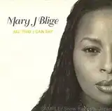 MARY J. BLIGE / ALL THAT I CAN SAYΥʥ쥳ɥ㥱å ()