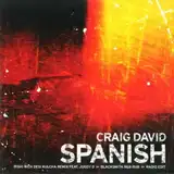 CRAIG DAVID / SPANISH