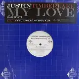 JUSTIN TIMBERLAKE / MY LOVE