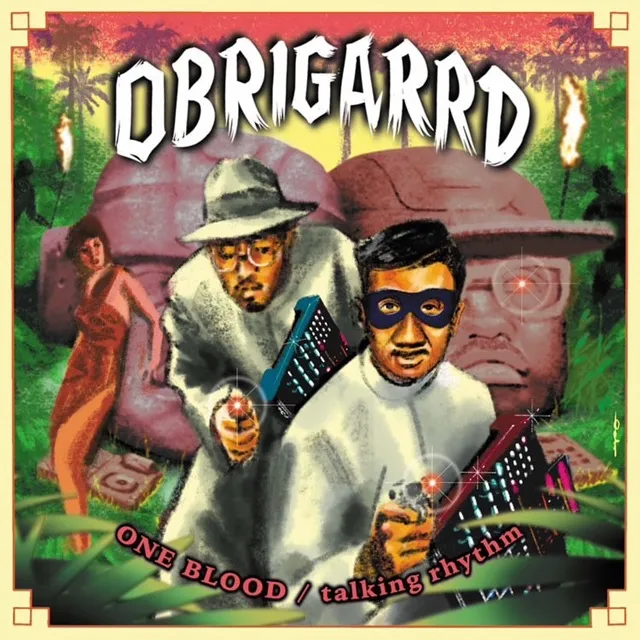 OBRIGARRD / ONE BLOOD ／  TALKING RHYTHM