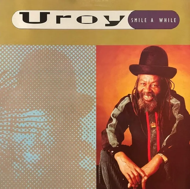 U-ROY / SMILE A WHILE