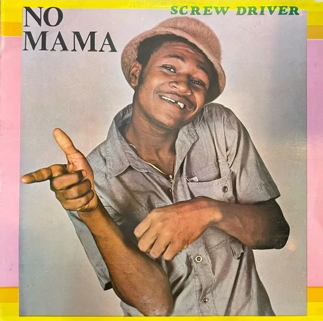 SCREWDRIVER / NO MAMA