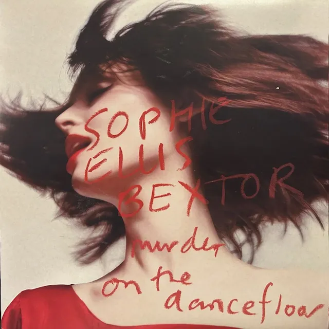 SOPHIE ELLIS BEXTOR / MURDER ON THE DANCEFLOOR