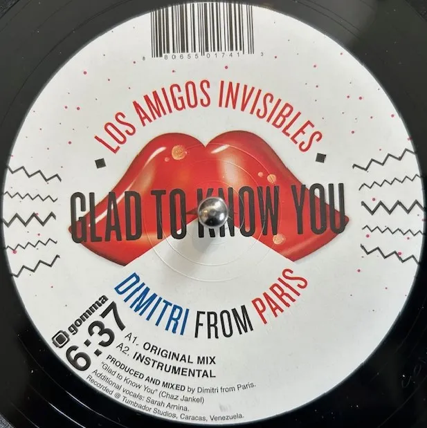 LOS AMIGOS INVISIBLES & DIMITRI FROM PARIS / GLAD TO KNOW YOU