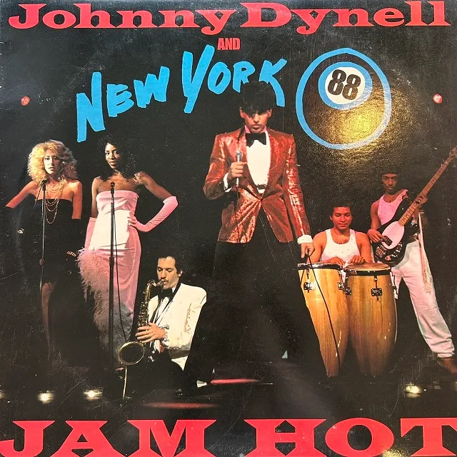 JOHNNY DYNELL AND NEW YORK 88 / JAM HOTのアナログレコードジャケット (準備中)