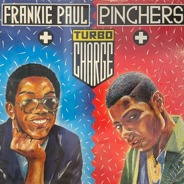 FRANKIE PAUL + PINCHERS / TURBO CHARGE