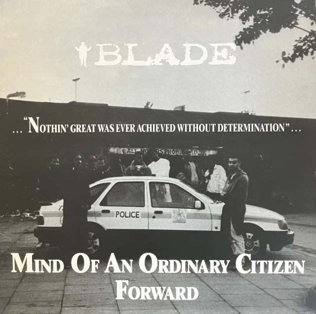 BLADE / MIND OF AN ORDINARY CITIZEN