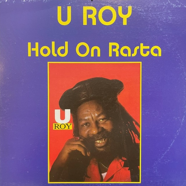 U-ROY / HOLD ON RASTA