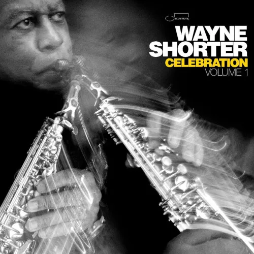 WAYNE SHORTER / CELEBRATION, VOLUME 1