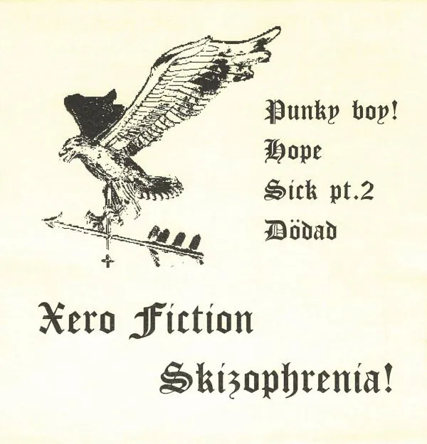XERO FICTION ／ SKIZOPHRENIA! / SPLIT 7INCH RECORD