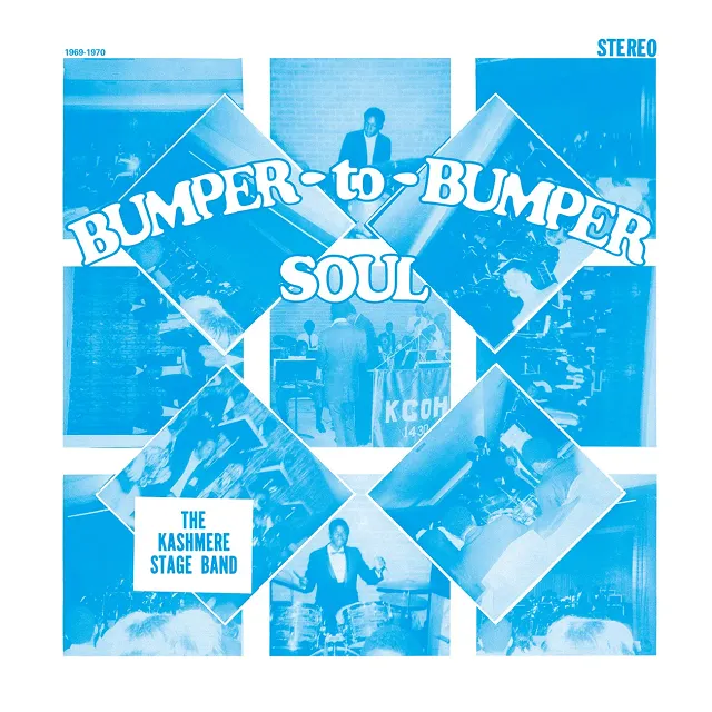 KASHMERE STAGE BAND / BUMPER TO BUMPER SOUL