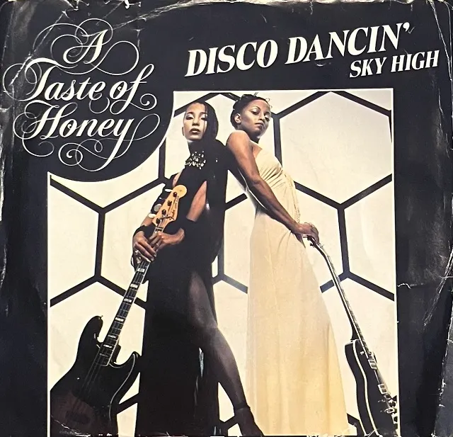  A TASTE OF HONEY / DISCO DANCIN’ ／ SKY HIGH