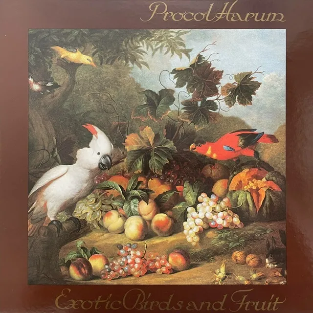 PROCOL HARUM / EXOTIC BIRDS AND FRUIT