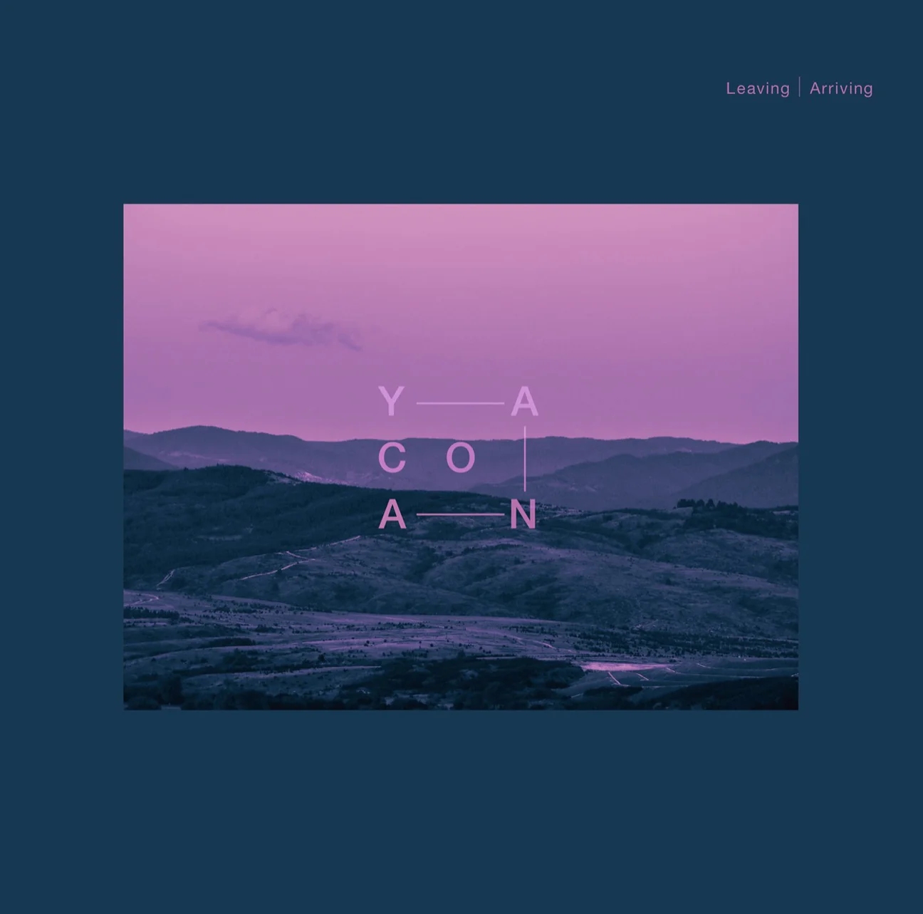 YANACO / LEAVING ／ ARRIVING