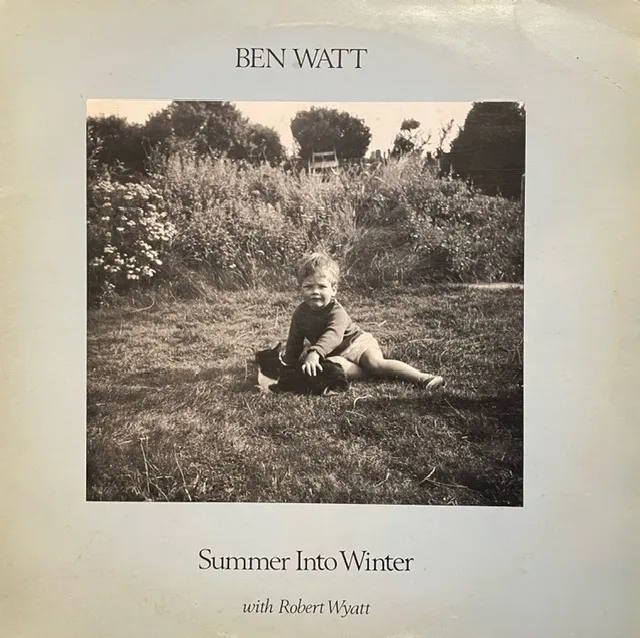 BEN WATT WITH ROBERT WYATT / SUMMER INTO WINTER