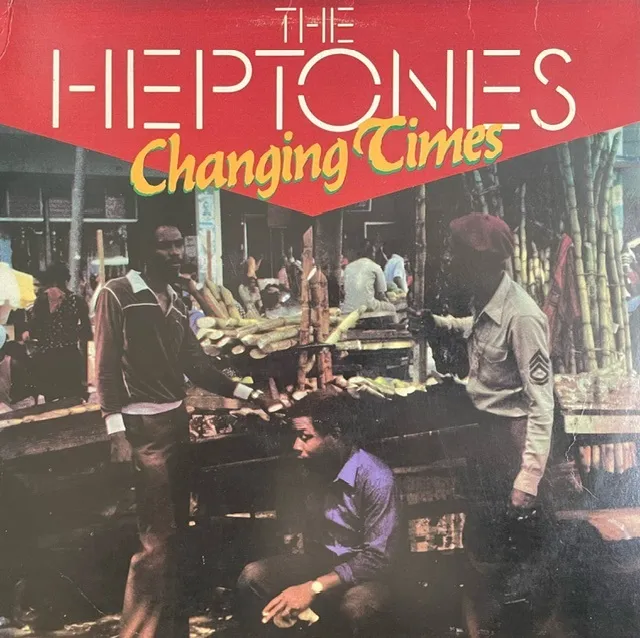 HEPTONES / CHANGING TIMES