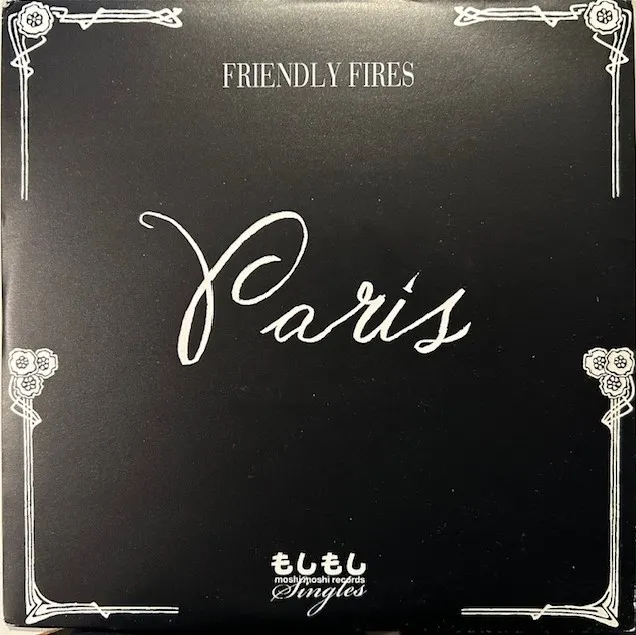 FRIENDLY FIRES / PARIS