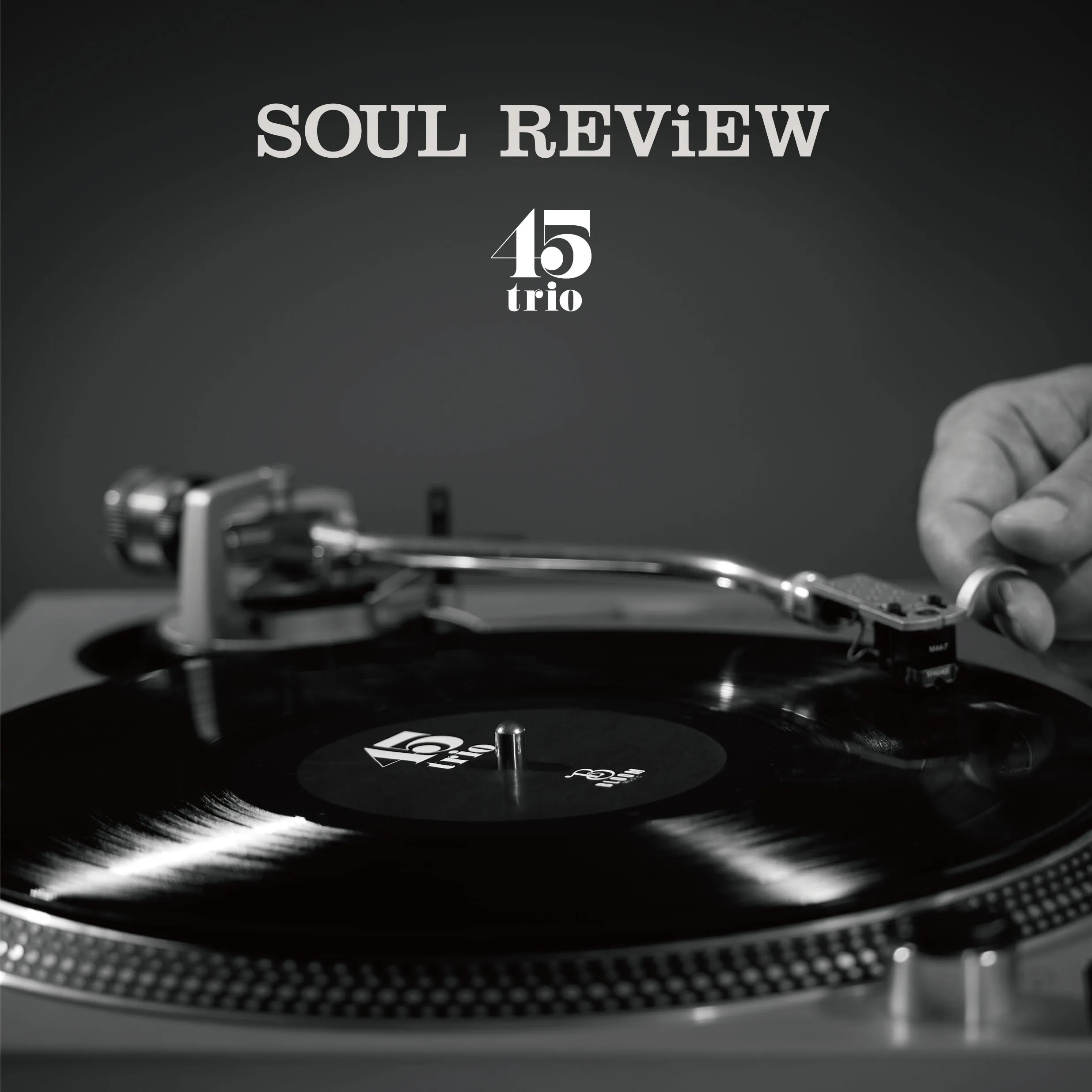 45TRIO / SOUL REVIEW