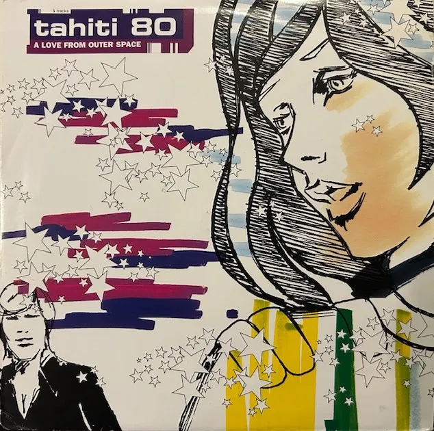 TAHITI 80 / A LOVE FROM OUTER SPACE