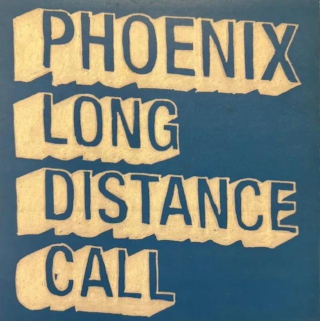 PHOENIX / LONG DISTANCE CALL