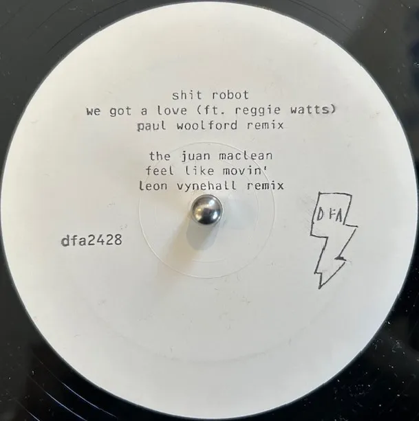 SHIT ROBOT ／ JUAN MACLEAN / WE GOT A LOVE ／ FEEL LIKE MOVIN REMIXES