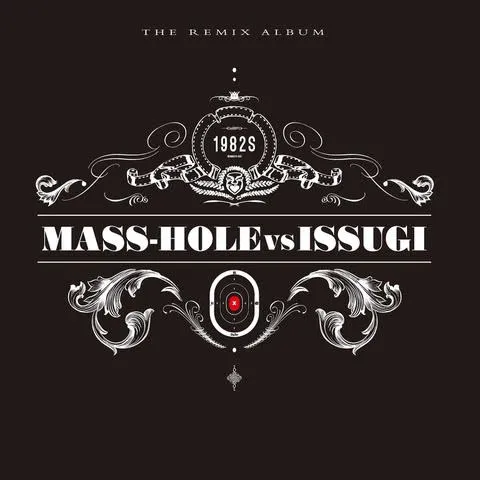 MASS-HOLE VS ISSUGI / 1982S (REMIX ALBUM)