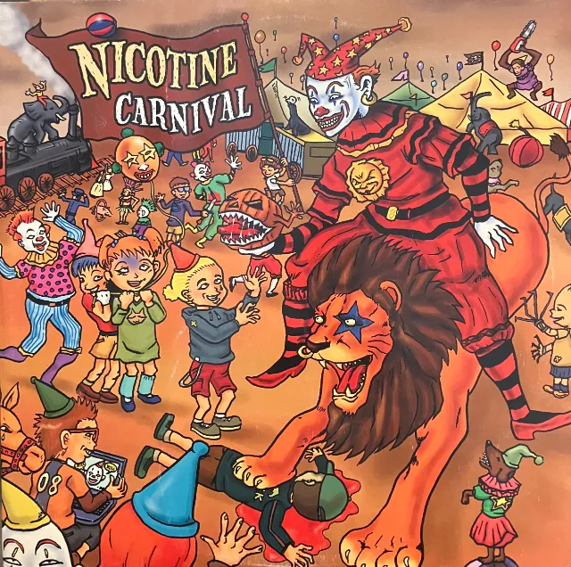 NICOTINE  / CARNIVAL